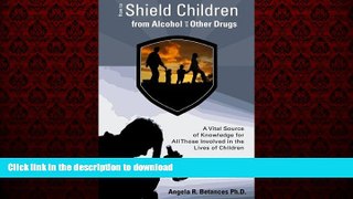 Best book  How to Shield Children from Alcohol and Other Drugs online to buy