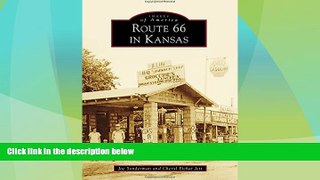Big Deals  Route 66 in Kansas (Images of America)  Best Seller Books Most Wanted