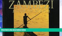 Big Deals  Zambezi: River of Africa  Full Read Best Seller