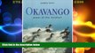 Big Deals  Okavango: Jewel of the Kalahari  Best Seller Books Best Seller