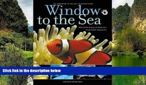 Deals in Books  Window to the Sea: Behind the Scenes at America s Great Public Aquariums  Premium