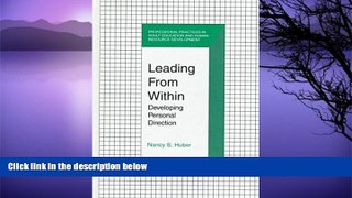 READ book  Leading from within: Developing Personal Direction: 1st (First) Edition  FREE BOOOK