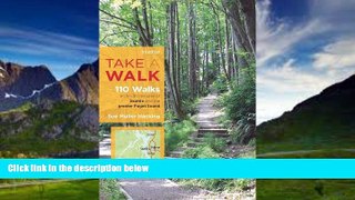 Big Deals  Take a Walk, 3rd Edition: 110 Walks Within 30 Minutes of Seattle and the Greater Puget