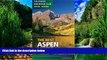Big Deals  Best Aspen Hikes (Colorado Mountain Club Pack Guide)  Full Ebooks Most Wanted