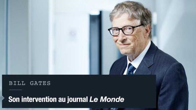 Bill Gates : Notre Fondation a permis de sauver 20 millions de vie