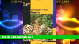 Big Deals  Best Easy Day Hikes Austin (Best Easy Day Hikes Series)  Full Read Most Wanted