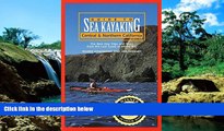 READ FULL  Guide to Sea Kayaking in Central and Northern California: The Best Day Trips and Tours