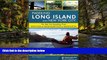 Must Have  Paddling Long Island and New York City: The Best Sea Kayaking from Montauk to Manhasset