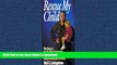 Read books  Rescue My Child: The Story of the Ex-Delta Commandos Who Bring Home Children Abducted