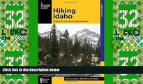 Big Deals  Hiking Idaho: A Guide To The State s Greatest Hiking Adventures (State Hiking Guides