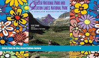 Must Have  Glacier National Park and Waterton Lakes National Park: A Complete Recreation Guide