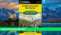 Books to Read  South San Juan, Del Norte (National Geographic Trails Illustrated Map)  Full Ebooks