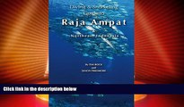 Must Have PDF  Diving   Snorkeling Guide to Raja Ampat   Northeast Indonesia 2016 (Diving