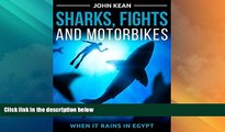 Big Deals  Sharks, Fights and Motorbikes - When it Rains in Egypt  Best Seller Books Best Seller