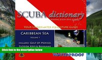 Full [PDF]  SCUBA dictionary: Caribbean Sea, Vol. 1  READ Ebook Online Audiobook