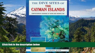 READ FULL  The Dive Sites of the Cayman Islands (Dive Sites of the Cayman Islands, 1997)  Premium