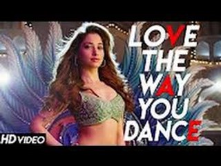 LOVE THE WAY YOU DANCE Full Video Song | Tutak Tutak Tutiya | Prabhudeva | Sonu Sood | Tamannaah  Fun-online