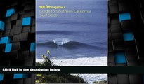 Big Deals  Surfer Magazine s Guide to Southern California Surf Spots  Best Seller Books Best Seller