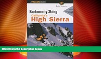 Big Deals  Backcountry Skiing California s High Sierra (Backcountry Skiing Series)  Best Seller