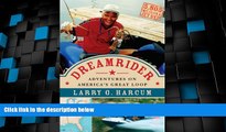 Big Deals  Dreamrider: Adventures on America s Great Loop  Full Read Best Seller