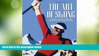Big Deals  The Art of Skiing: Vintage Posters from the Golden Age of Winter Sport  Best Seller