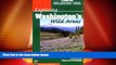 Big Deals  Exploring Washington s Wild Areas: A Guide for Hikers, Backpackers, Climbers,