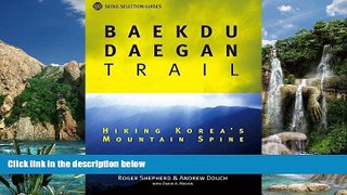 Books to Read  Baekdu Daegan Trail: Hiking Korea s Mountain Spine (Seoul Selection Guides)  Best