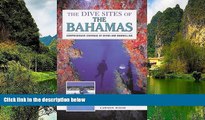 READ NOW  The Dive Sites of the Bahamas  Premium Ebooks Online Ebooks