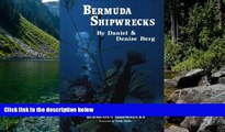 Full Online [PDF]  Bermuda Shipwrecks: A Vacationing Diver s Guide To Bermuda s Shipwrecks