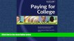 READ book  Paying for College: Lowering the Cost of Higher Education (Kaplan Paying for College)