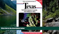 Deals in Books  Diving and Snorkeling Guide to Texas: Includes Inland, Coastal, and Offshore Sites