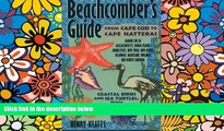 Must Have  Beachcomber s Guide from Cape Cod to Cape Hatteras  READ Ebook Full Ebook