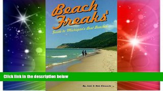 READ FULL  Beach Freaks  Guide to Michigan s Best Beaches  READ Ebook Full Ebook