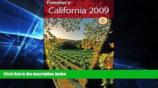 READ FULL  Frommer s California 2009 (Frommer s Complete Guides)  READ Ebook Full Ebook