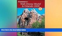 Must Have  Frommer s Walt Disney World and Orlando 2009 (Frommer s Complete Guides)  READ Ebook