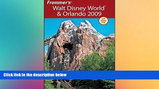 Must Have  Frommer s Walt Disney World and Orlando 2009 (Frommer s Complete Guides)  READ Ebook