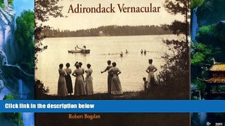 Big Deals  Adirondack Vernacular: The Photography of Henry M. Beach  Full Ebooks Most Wanted