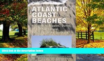 Books to Read  Atlantic Coast Beaches: A Guide to Ripples, Dunes, and Other Natural Features of