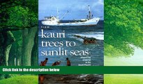 Big Deals  From Kauri Trees to Sunlit Seas: Shoestring Shipping in the South Pacific  Full Ebooks
