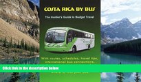 Big Deals  Costa Rica by Bus: The Insider s Guide to Budget Travel  Best Seller Books Most Wanted