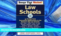 READ book  Essays That Worked for Law Schools: 40 Essays from Successful Applications to the