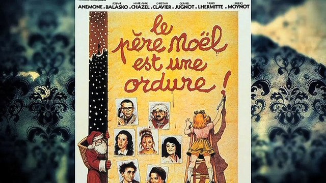 Bande Annonce - Il était une fois le cinéma - Le Père Noël est une ordure
