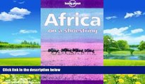 Big Deals  Lonely Planet Africa: On a Shoestring (Africa on a Shoestring, 8th ed)  Best Seller