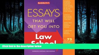 EBOOK ONLINE  Essays That Will Get You into Law School (Barron s Essays That Will Get You Into