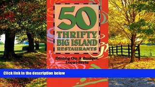 Books to Read  50 Thrifty Big Island Restaurants: Dining on a Budget, Island Style  Best Seller