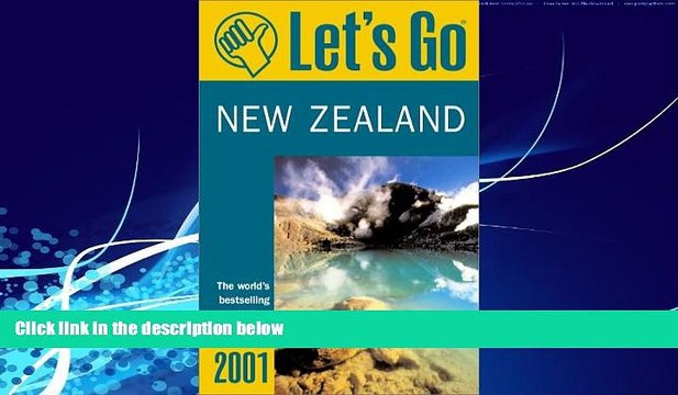 Big Deals Let s Go 2001: New Zealand: The World s Bestselling Budget Travel Series Best Seller