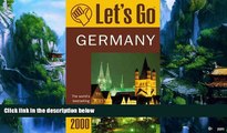Big Deals  Let s Go 2000: Germany: The World s Bestselling Budget Travel Series (Let s Go.