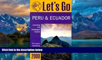Books to Read  Let s Go 2000: Peru   Ecuador including the Galapagos Islands: The World s