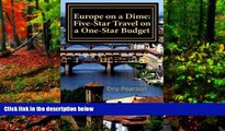 Deals in Books  Europe on a Dime: Five-Star Travel on a One-Star Budget: The Tightwad Way to Go