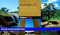 READ FULL  Fodor s Washington, DC  2002: The Guide for All Budgets, Updated Every Year, with a